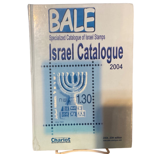 Bale Specialized Catalogue Of Israel Stamps 2004 Edition