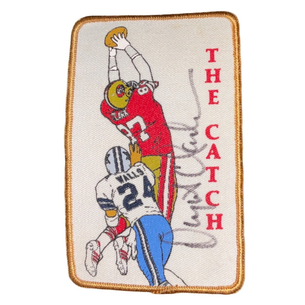 Vintage San Francisco 49ers Signed Dwight Clark "The Catch" Cloth Patch 3" X 5" Official NFL Memorabilia